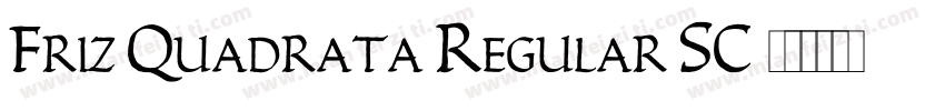 Friz Quadrata Regular SC字体转换